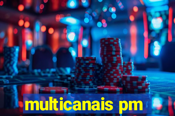 multicanais pm